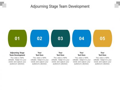 Adjourning stage team development ppt powerpoint presentation slides design templates cpb