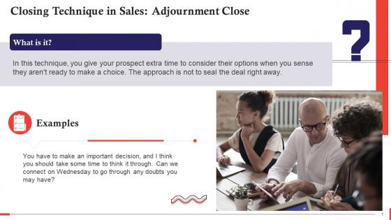 Adjournment Close As A Closing Technique In Sales Training Ppt