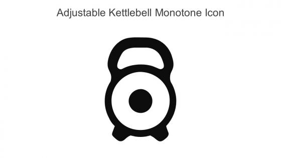 Adjustable Kettlebell Monotone Icon in powerpoint pptx png and editable eps format