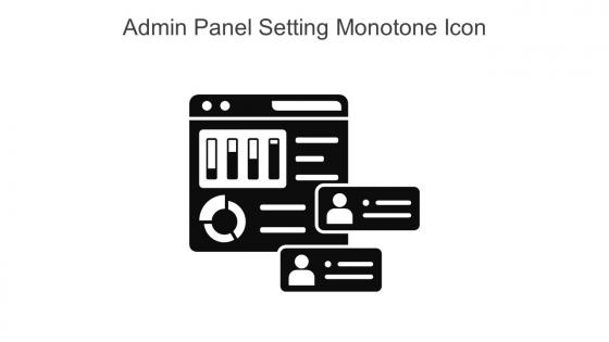 Admin Panel Setting Monotone Icon In Powerpoint Pptx Png And Editable Eps Format