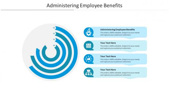 Administering employee benefits ppt powerpoint presentation gallery diagrams cpb
