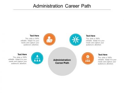 Administration career path ppt powerpoint presentation inspiration summary cpb