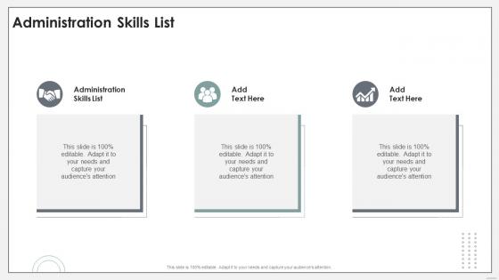 Administration Skills List In Powerpoint And Google Slides Cpb