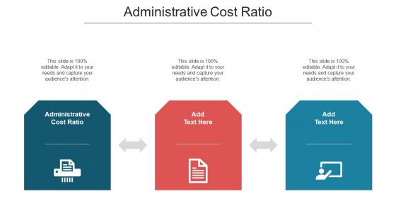 Administrative Cost Ratio Ppt Powerpoint Presentation Outline Structure Cpb