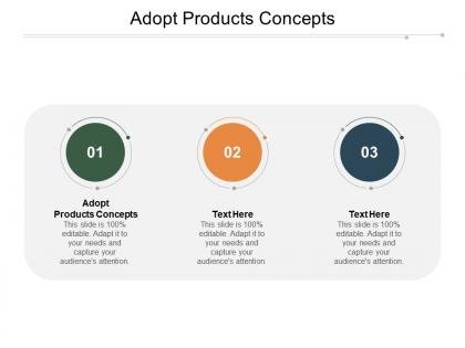 Adopt products concepts ppt powerpoint presentation icon graphic images cpb