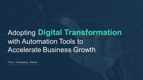 Adopting Digital Transformation With Automation Tools To Accelerate Business Growth DT CD