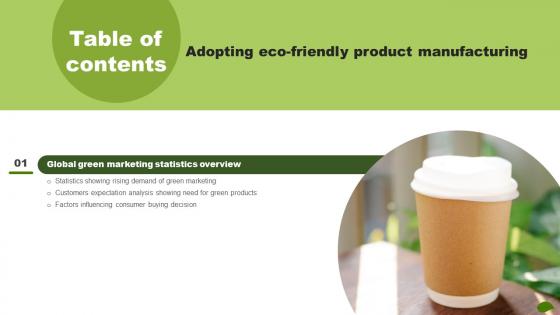 Adopting Eco Friendly Product Manufacturing Table Of Contents MKT SS V
