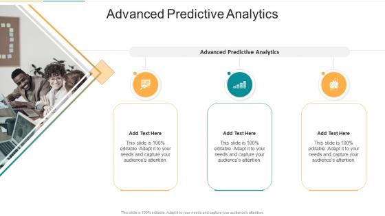 Advanced Predictive Analyticsin Powerpoint And Google Slides Cpb