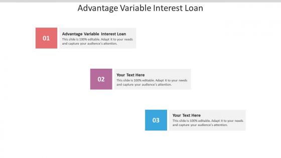 Advantage variable interest loan ppt powerpoint presentation summary slide cpb