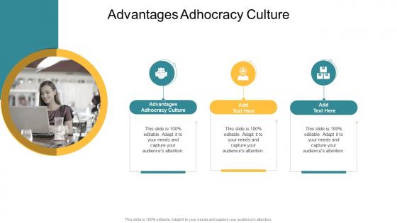 Advantages Adhocracy Culture In Powerpoint And Google Slides Cpb