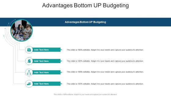Advantages Bottom Up Budgeting In Powerpoint And Google Slides Cpb