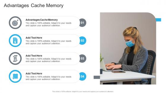 Advantages Cache Memory In Powerpoint And Google Slides Cpb