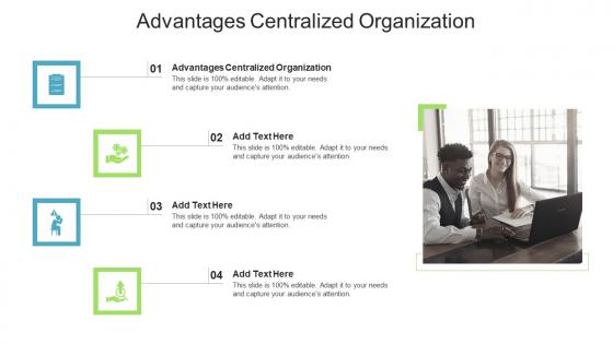 Advantages Centralized Organization In Powerpoint And Google Slides Cpb