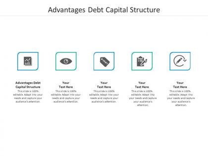Advantages debt capital structure ppt powerpoint presentation ideas templates cpb