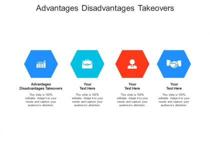 Advantages disadvantages takeovers ppt powerpoint presentation inspiration information cpb
