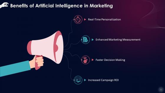 Advantages Of Artificial Intelligence In Marketing Training Ppt