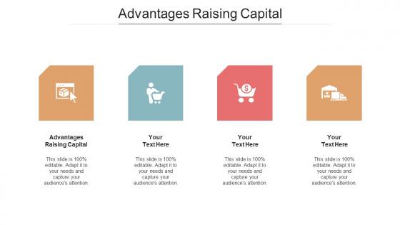 Advantages raising capital ppt powerpoint presentation inspiration ideas cpb