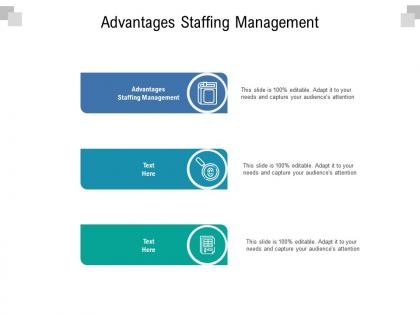Advantages staffing management ppt powerpoint presentation inspiration icon cpb