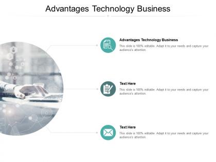Advantages technology business ppt powerpoint presentation infographics design inspiration cpb