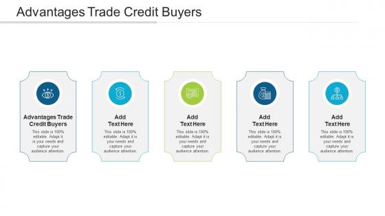 Advantages Trade Credit Buyers Ppt Powerpoint Presentation Slides Background Cpb