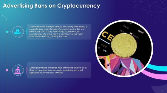 Advertising Bans On Cryptocurrency Training Ppt