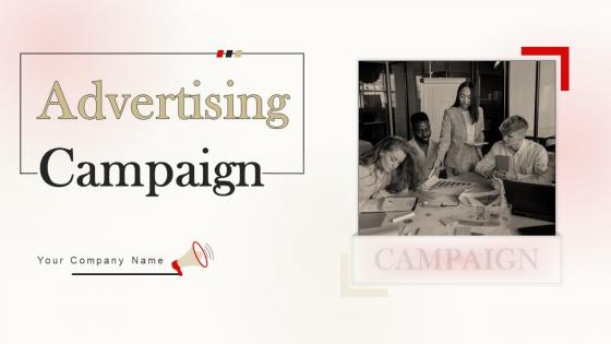 Advertising Campaign Powerpoint Ppt Template Bundles
