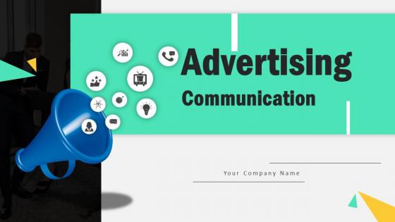 Advertising Communication Plan Powerpoint Ppt Template Bundles