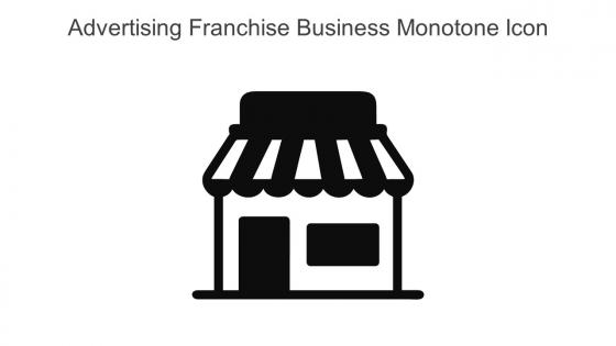 Advertising Franchise Business Monotone Icon In Powerpoint Pptx Png And Editable Eps Format