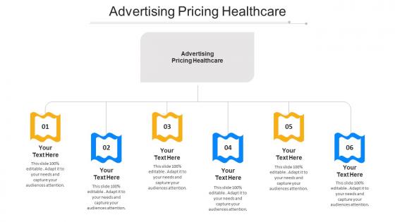 Advertising Pricing Healthcare Ppt Powerpoint Presentation Visual Aids Example File Cpb