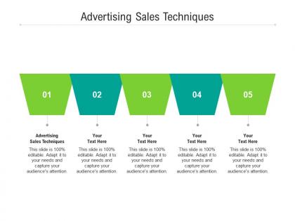 Advertising sales techniques ppt powerpoint presentation styles example topics cpb