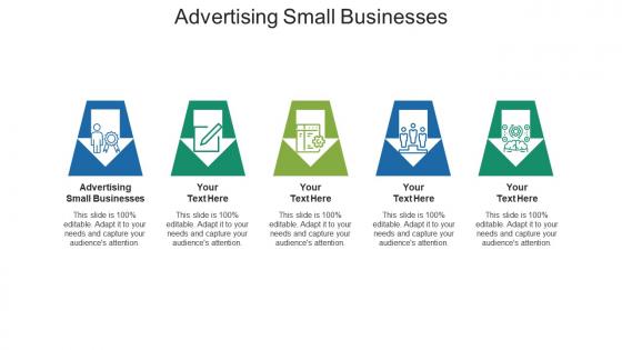 Advertising small businesses ppt powerpoint presentation layouts good cpb