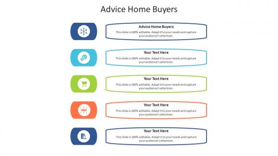 Advice home buyers ppt powerpoint presentation summary structure cpb