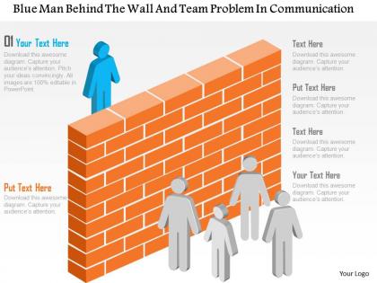 Ae blue man behind the wall and team problem in communication powerpoint template