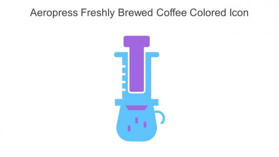 Aeropress Freshly Brewed Coffee Colored Icon In Powerpoint Pptx Png And Editable Eps Format