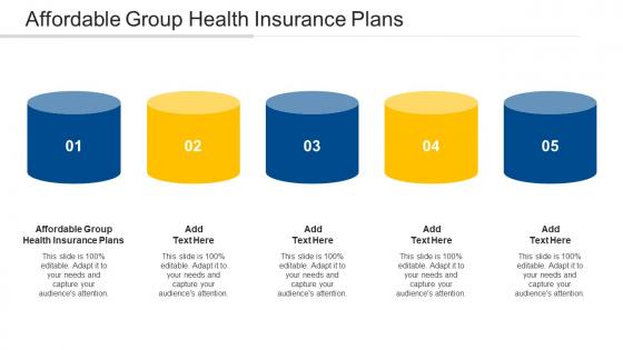 Affordable Group Health Insurance Plans Ppt Powerpoint Presentation Layouts Slide Cpb
