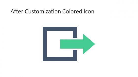 After Customization Colored Icon In Powerpoint Pptx Png And Editable Eps Format