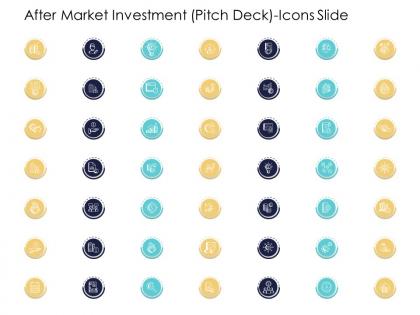 After market investment pitch deck icons slide ppt microsoft