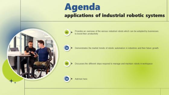 Agenda Applications Of Industrial Robotic Systems Ppt Slides Background Images