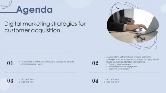 Agenda Digital Marketing Strategies For Customer Acquisition