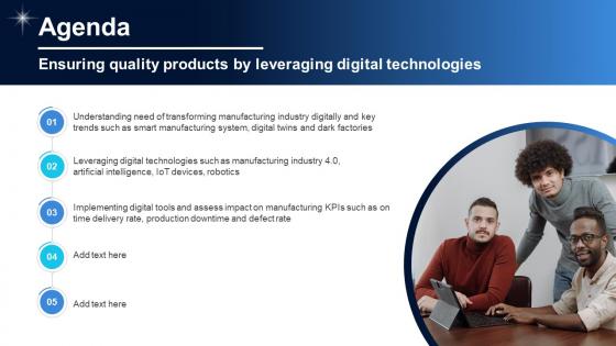 Agenda Ensuring Quality Products By Leveraging Digital Technologies DT SS V