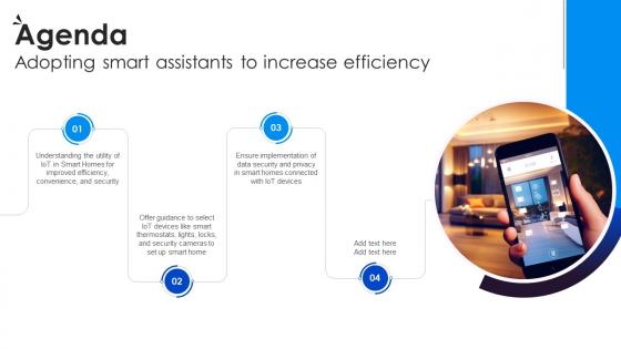 Agenda For Adopting Smart Assistants To Increase Efficiency IoT SS V