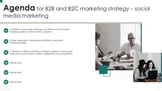 Agenda For B2b And B2c Marketing Strategy Social Media Marketing Ppt Slides