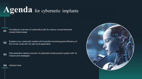 Agenda For Cybernetic Implants Ppt Powerpoint Presentation File Format
