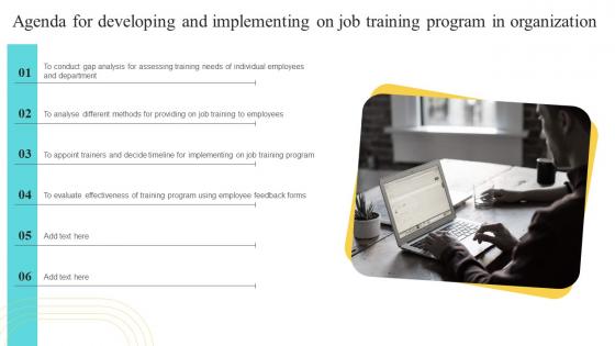 Agenda For Developing And Implementing On Job Training Program In Organization