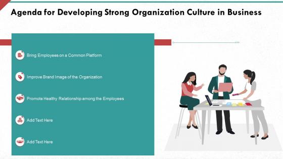 Agenda for developing strong organization culture in business