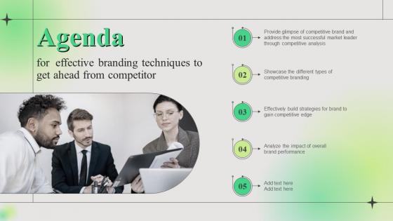 Agenda For Effective Branding Techniques To Get Ahead From Competitor