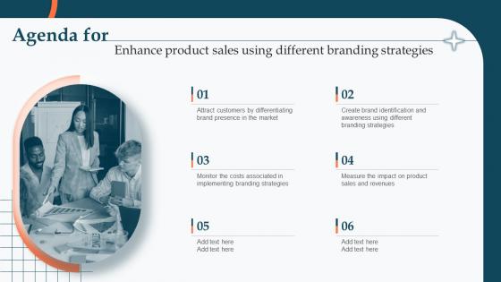 Agenda For Enhance Product Sales Using Different Branding Strategies
