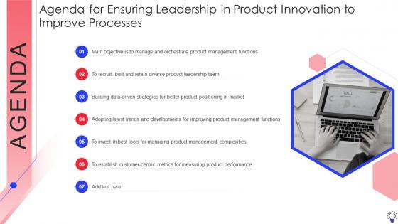 Agenda For Ensuring Leadership In Product Innovation To Improve Processes