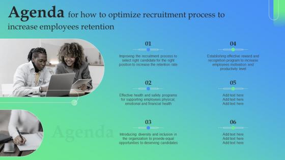 Agenda For How To Optimize Recruitment Process To Increase Employees Retention