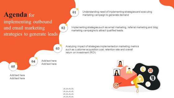 Agenda For Implementing Outbound And Email Marketing Strategies To Generate Leads MKT SS